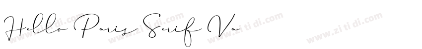 Hello Paris Serif Va字体转换 Hello Paris Serif Va字体转换